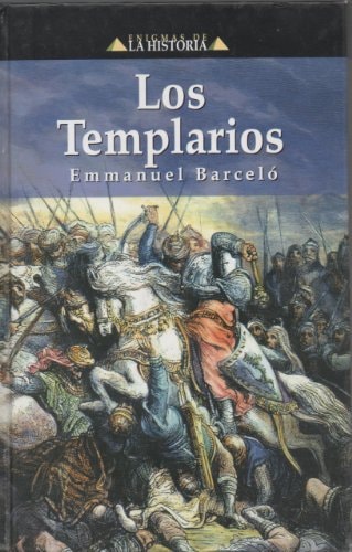 Portada del libro de Los templarios (más allá de un mito de la edad media)