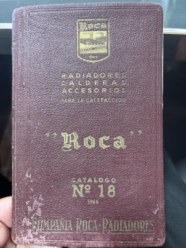 RADIADORES CALDERAS ACCESORIOS PARA LA CALEFACCION ROCA CATALOGO Nº 18. AÑO 1946