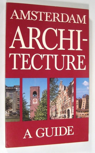 Portada del libro de Amsterdam architecture: A guide