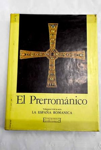 El Prerrománico en España