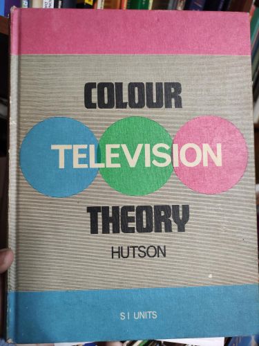 Portada del libro de COLOUR TELEVISION: PAL SYSTEM AND RECEIVER CIRCUITRY HUTSON, G.H.