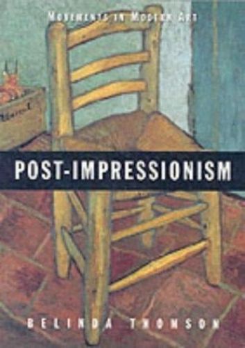 Portada del libro de POST IMPRESSIONISM /ANGLAIS: MOVEMENTS IN MODERN ART THOMSON, BELINDA