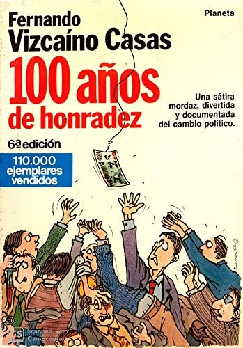 100 Anos De Honradez
