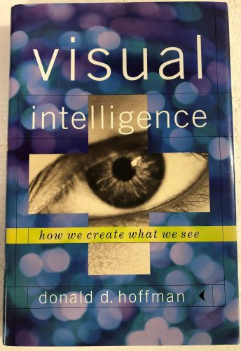 Portada del libro de VISUAL INTELLIGENCE: HOW WE CREATE WHAT WE SEE HOFFMAN, DONALD