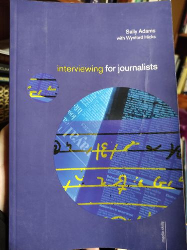 Portada del libro de INTERVIEWING FOR JOURNALISTS (MEDIA SKILLS) HICKS, WYNFORD AND ADAMS, SALLY