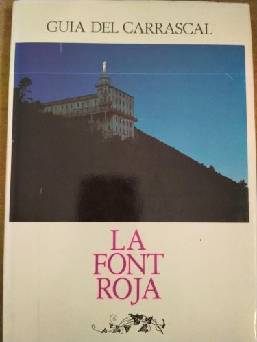 Guía del Carrascal de la Font Roja
