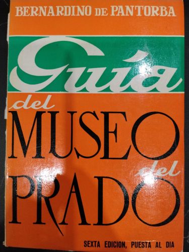 Guía del Museo del Prado (6ª edición, puesta al día)