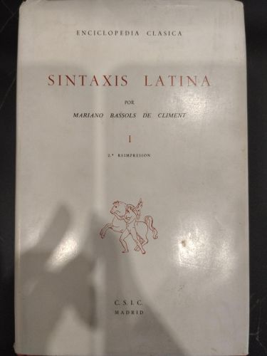 Sintaxis latina I (Enciclopedia Clásica, nº 3)