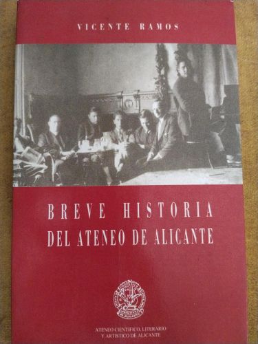 Breve historia del Ateneo de Alicante