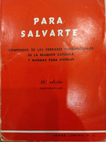 Portada del libro de Para salvarte: Compendio de las verdades fundamentales de la religión católica y normas para vivirlas