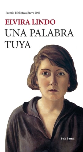 Portada del libro de Una palabra tuya (Biblioteca Breve) (Spanish Edition)