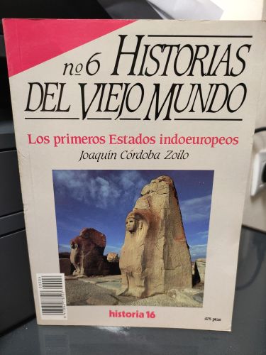 HISTORIAS DEL VIEJO MUNDO Nº 6 LOS PRIMEROS ESTADOS INDOERUPEOS