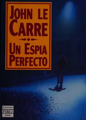 Un espía perfecto