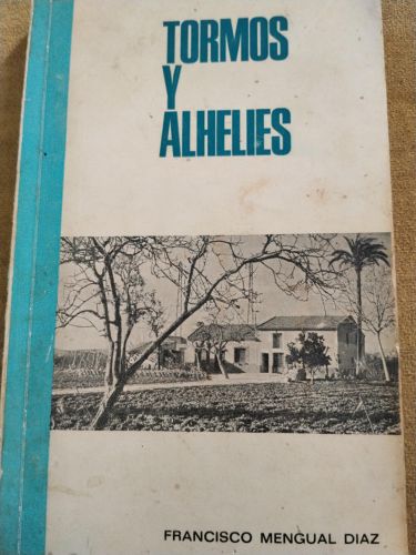 Tormos y alhelíes