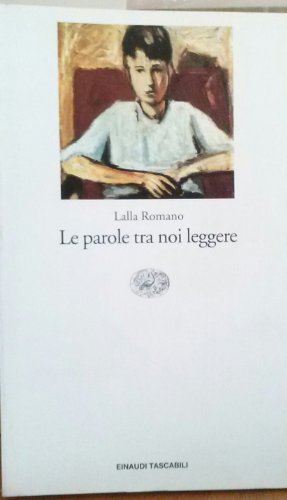 LE PAROLE TRA NOI LEGGERE