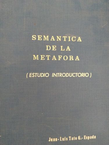 Semántica de la metáfora (estudio introductorio)