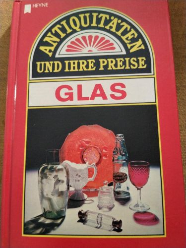 ANTIQUITÄTEN UND IHRE PREISE: GLAS