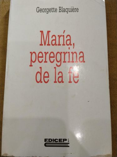 María, peregrina de la fé