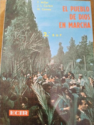 El pueblo de Dios en marcha - 2o Bachillerato Unificado y Polivalente