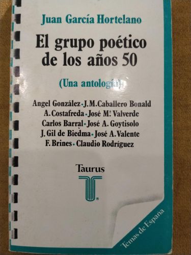 El Grupo poético de los años 50: Una antología (Temas de España ; 103) (Spanish Edition)