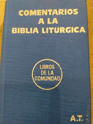 Comentarios a la Biblia litúrgica Antiguo Testamento