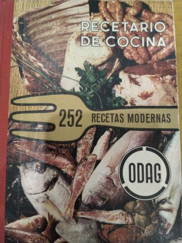 Recetario de cocina. 252 recetas modernas