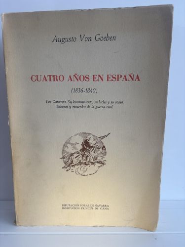 Cuatro años en España  ( 1836-1840)
