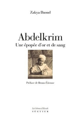 Abdelkrim: Une épopée d'or et de sang (Les Colonnes d'Hercule) (French Edition)