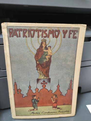 PATRIOTISMO Y FE MARIA ESPERANZA MARINA BUENDIA
