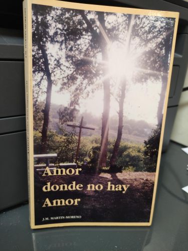 Portada del libro de Amor donde no hay amor