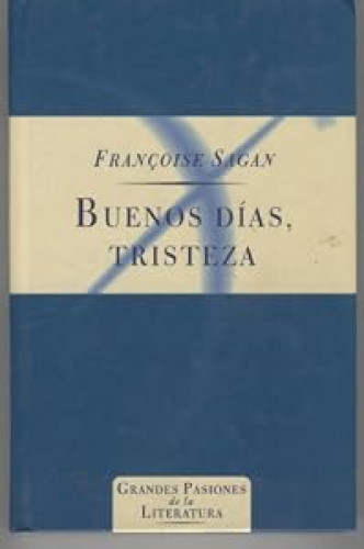 Buenos días, tristeza