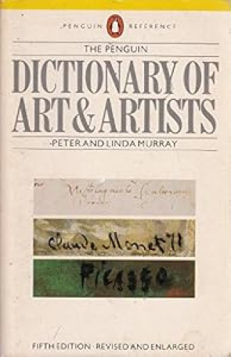 A dictionary of art & artists - Murray Peter & Linda
