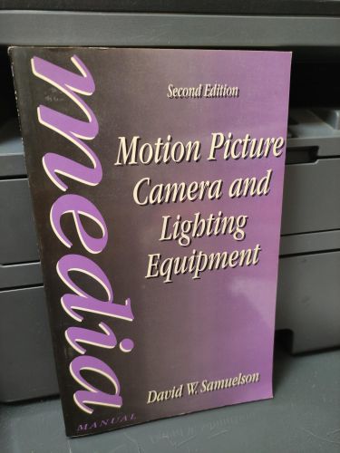 Motion Picture Camera and Lighting Equipment (Media Manuals)