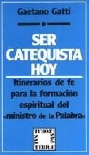 Portada del libro de SER CATEQUISTA HOY