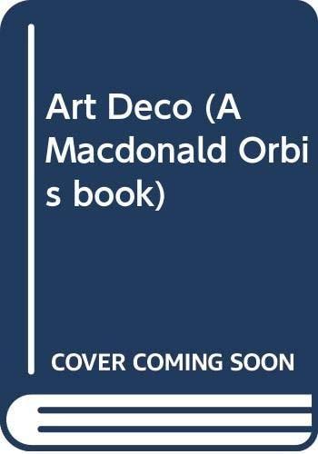 Portada del libro de ART DECO (A MACDONALD ORBIS BOOK) [PAPERBACK]