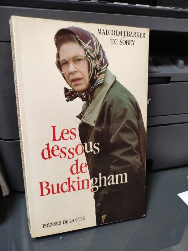 Les dessous de Buckingham - T.C. Barker