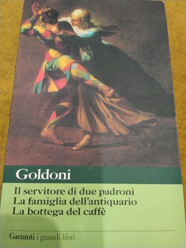 Il servitore di due padroni-La famiglia dell'antiquario-La bottega del caffè