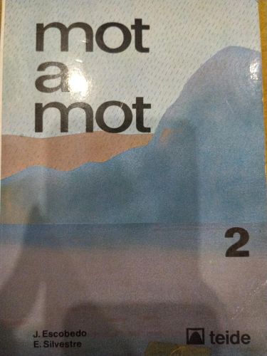 Mot a mot 2 - exercicis de llengua catalana : 2on. curs de BUP
