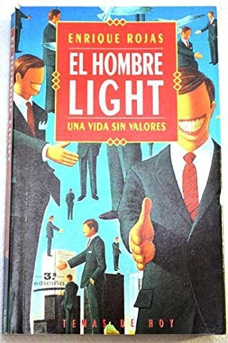 El hombre light una vida sin valores