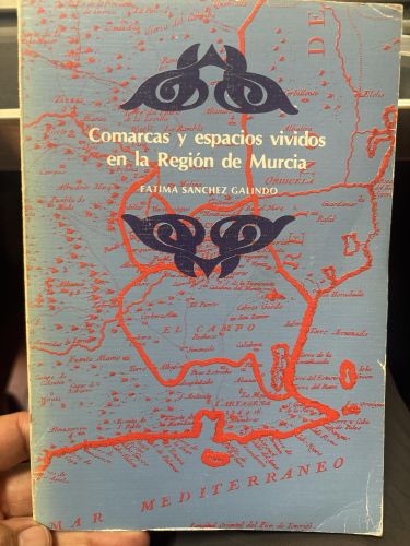 Comarcas y espacios vividos en la región de Murcia