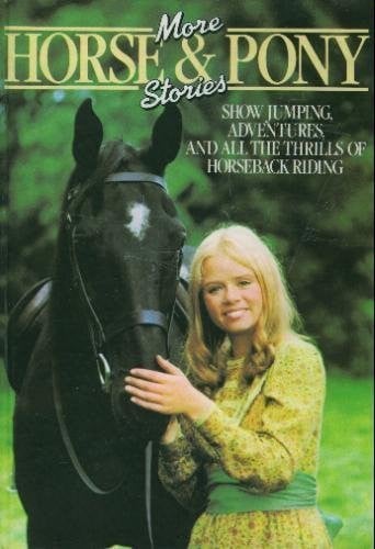 More Horse and Pony Stories