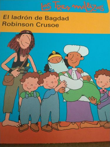 Las tres mellizas: El ladrón de Bagdad / Robinson Crusoe