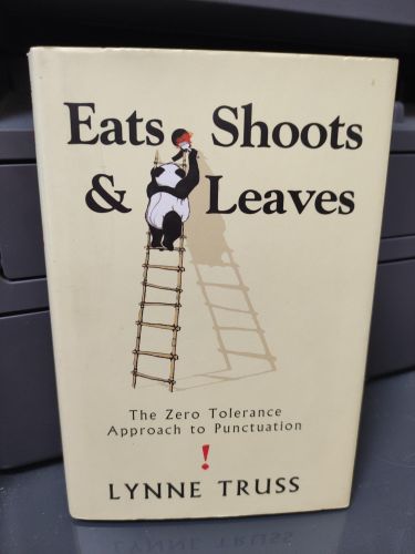 Eats, Shoots and Leaves: The Zero Tolerance Approach to Punctuation