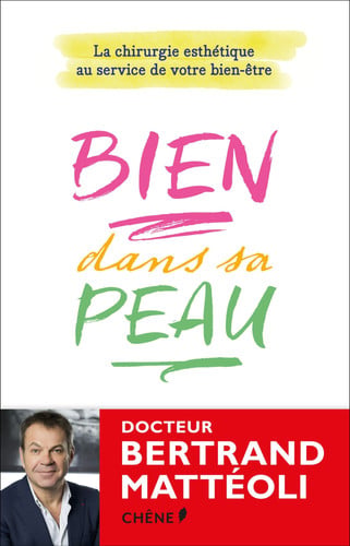 Bien dans sa peau La chirurgie esthétique au service de votre bien-être