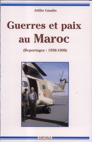 Portada del libro de Guerres et paix au Maroc reportages, 1950-1990