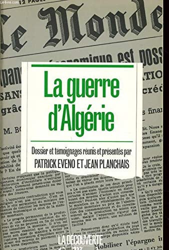 Portada del libro de La Guerre d'Algérie dossier et témoignages