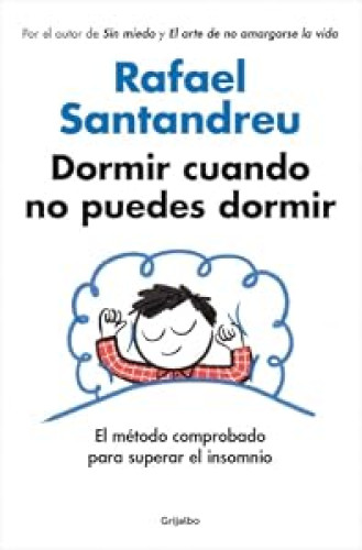 Dormir cuando no puedes dormir