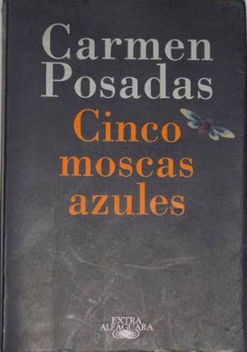 Cinco moscas azules (Extra Alfaguara) (Spanish Edition)