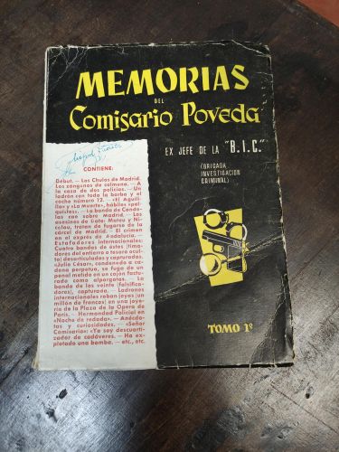 MEMORIAS DEL COMISARIO POVEDA ( ES JEFE DE LA B.I.C )