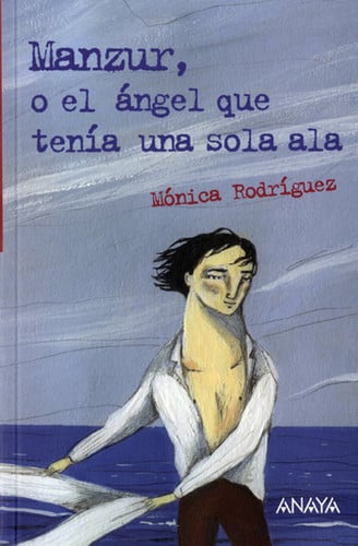 Manzur o El ángel que tenía una sola ala